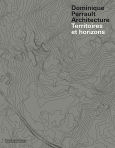 Dominique Perrault Architecture. Territoires et horizons, Edition français-anglais-allemand - Hohler Anna