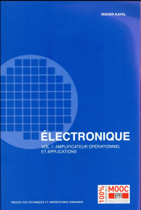 Electronique. Volume 1, Amplificateur opérationnel et applications - Kayal Maher