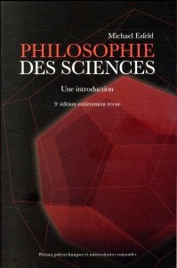 Philosophie des sciences. Une introduction, 3e édition - Esfeld Michaël