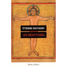Les béatitudes - Goutagny Etienne