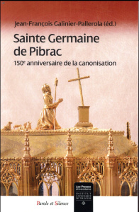Sainte Germaine de Pibrac - Galinier Perolla