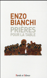 Prières pour la table - Bianchi Enzo