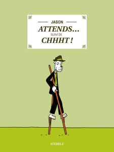 Attends... Suivi de Chhht ! - JASON
