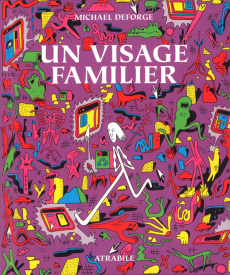 Un visage familier - Deforge Michael