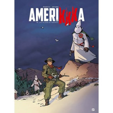 AmeriKKKa Tome 8 : Les milices du Montana - Martin Roger ; Otéro Nicolas