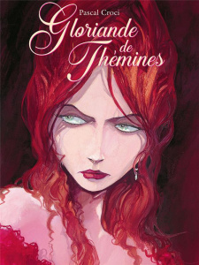 Gloriande de Thémines - Croci Pascal ; Pauly Françoise-Sylvie