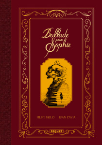 Ballade pour Sophie - Edition collector - Melo Filipe ; Cavia Juan ; Villa Santiago ; Rident
