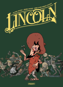 Lincoln Intégrale 3 : Tome 7 à 9. Tome 7, Le fou de la montagne ; Tome 8, Le démon des tranchées ; T - Jouvray Olivier ; Jouvray Jérôme ; Thibaut-Jouvray