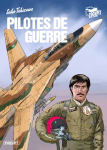 Pilotes de guerre - Takizawa Seiho ; Lucas Sophie