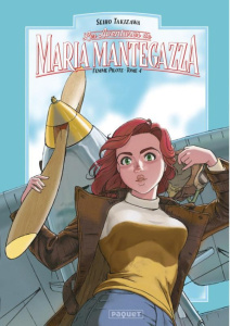 Maria Mantegazza, femme pilote Tome 4 - Takizawa Seiho ; Lucas Sophie