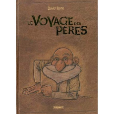 Le Voyage des pères Intégrale - Ratte David ; Sabater Sylvie ; Ratte Mateo