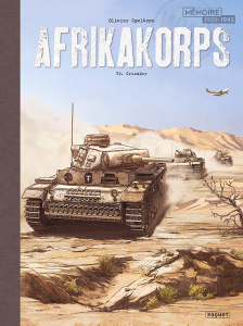 Afrikakorps Tome 2 : Crusader. Edition limitée - Speltens Olivier