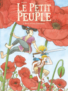 Le Petit Peuple Tome 1 : Bera et les Granjans - Sepia