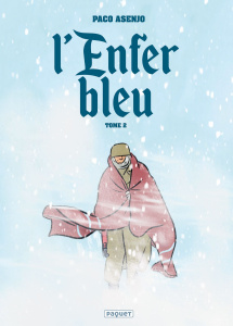 L'Enfer Bleu Tome 2 - Asenjo Paco