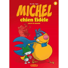Michel chien fidèle Tome 3 - MIC/STI