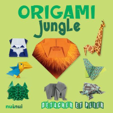 Origami Jungle - Foelker Rita ; Biano Paolo ; Bertini Jimmy