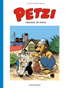 Petzi Tome 3 : Petzi chasseur de trésor - Hansen Carla - Hansen Vilhelm - Lavialle Myriam -