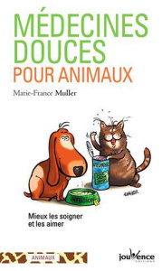 Médecines douces pour animaux - Muller Marie-France