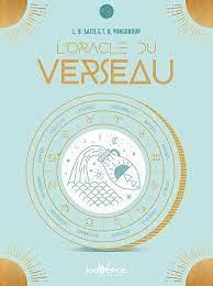 L'oracle du verseau. Mieux se connaître et se réaliser. Avec 24 cartes - Satis L.B. ; Yongdroup T.K. ; Thomas Charlotte