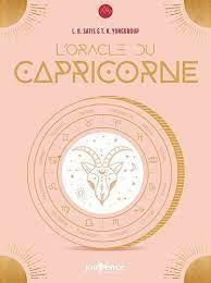 L'oracle du capricorne . Mieux se connaître et se réaliser. Avec 24 cartes - Satis L.B. ; Yongdroup T.K. ; Thomas Charlotte