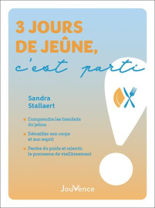 3 jours de jeûne, c'est parti ! - Stallaert Sandra