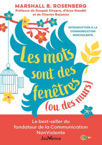 Les mots sont des fenêtres (ou des murs). Introduction à la Communication NonViolente - Rosenberg Marshall B.