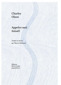 Appelez-moi Ismaël - Olson Charles ; Gillyboeuf Thierry