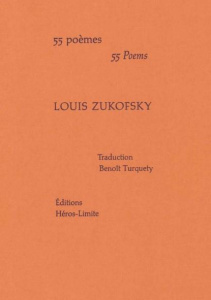55 poèmes. Edition bilingue français-anglais - Zukofsky Louis ; Turquety Benoît