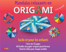Mandalas relaxants en origami. Facile et pour les enfants - Foelker Rita ; Canova Dario ; Voy Estince ; Breffo