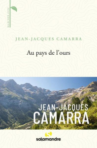 Au pays de l'ours - Camarra Jean-Jacques