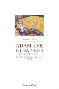 ADAM EVE & SAPIENS, LA REPONSE - LAFOLIE MARCEL