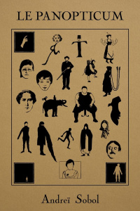 Le Panopticum - Sobol Andreï ; Deligne Fanchon