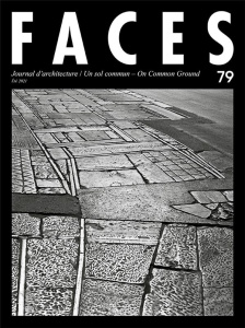 Faces N° 79, été 2021 : Un sol commun. Edition bilingue français-anglais - Hertweck Florian