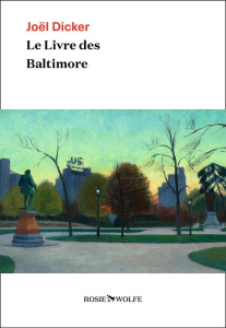 Le livre des Baltimore - Dicker Joël