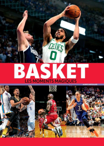 Basket. Les moments magiques - Bertolazzi Alberto