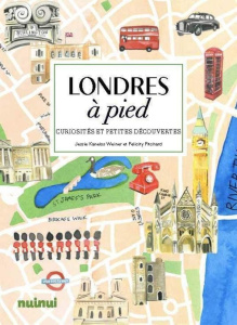 Londres à pied. Curiosités et petites découvertes - Fitchard Felicity ; Kanelos Weiner Jessie ; Levy-G