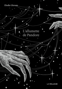 L'allumette de Pandore - Glerum Elodie