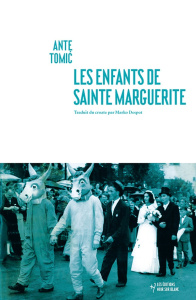 Les enfants de Sainte Marguerite - Tomic Ante ; Despot Marko