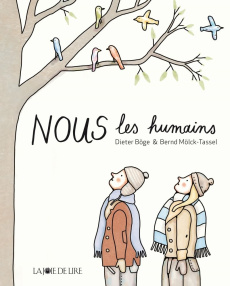 Nous les humains - Böge Dieter ; Mölck-Tassel Bernd ; Boisson Hélène