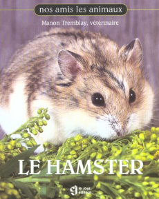 Le hamster - Tremblay Manon