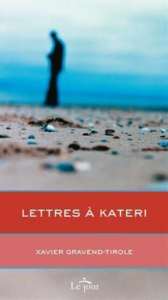 Lettres à Kateri - Gravend-Tirole Xavier