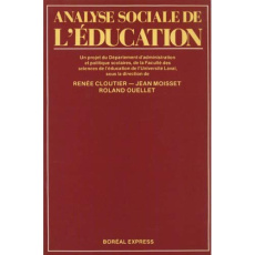 ANALYSESOCIALE DE L'EDUCATION - CLOUTIER/MOISSET