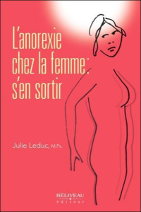 //L'anorexie chez la femme : s'en sortir - Leduc Julie