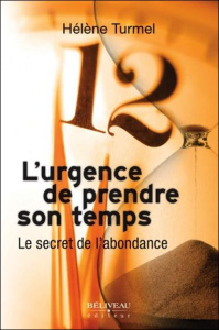 L'urgence de prendre son temps - Turmel Hélène,Samson Alain
