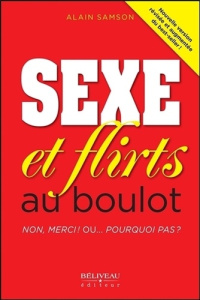 Sexe et flirts au boulot - Samson Alain