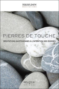 Pierres de touche. Méditations quotidiennes à l'intention des hommes - HAZELDEN
