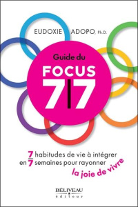 Guide du Focus 7/7 - Adopo Eudoxie,Boyer Annabelle