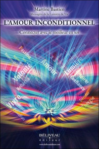 L'amour inconditionnel - Bastien Martine