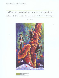Méthodes quantitatives en sciences humaines. Volume 2, Du modèle théorique vers l'inférence statisti - Grenon Gilles ; Viau Suzanne