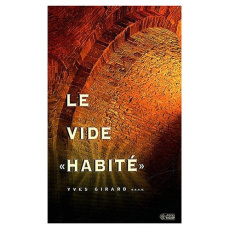 Le vide "habité" - Girard Yves